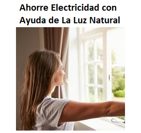 Reduce tu factura de electricidad utiliza la luz natural