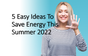 5 Ideas To Save Energy At Home