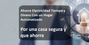 Ahorra Luz con Automatización del Hogar