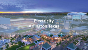 Learn more about electricity companies in Arlington Texas