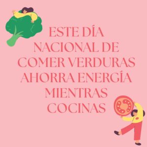 Día Nacional de Comer Verduras