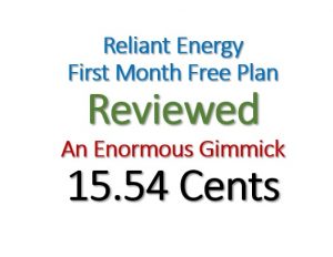 Reliant Energy Plans Review of First Month Free Plan - Electricity