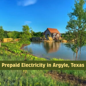 Prepaid Electricity in Argyle Texas